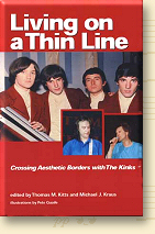 Living on a Thin Line : Crossing Aesthetic Borders with the Kinks, edited by Thomas M. Kitts and Michael Kraus